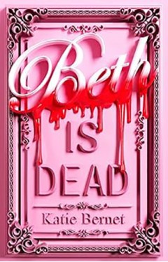 Beth Is Dead